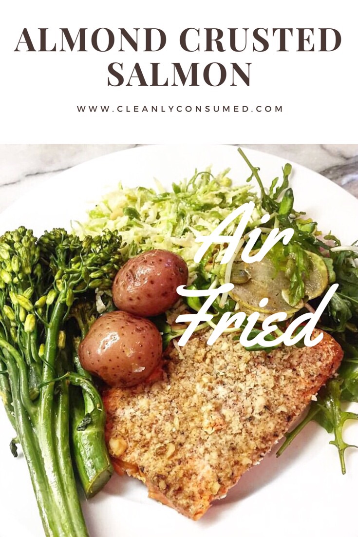 The Air Fryer really helps cook this evenly and with a great crispy almond crust. 