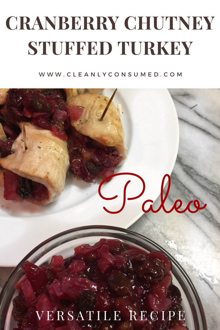 This Cranberry Chutney recipe is so versatile! Don't fret if you are missing an ingredient- it allows you to customize it to your pantry! These individual stuffed Turkey Cutlets make individual servings for adults and kids easy and no carving involved!