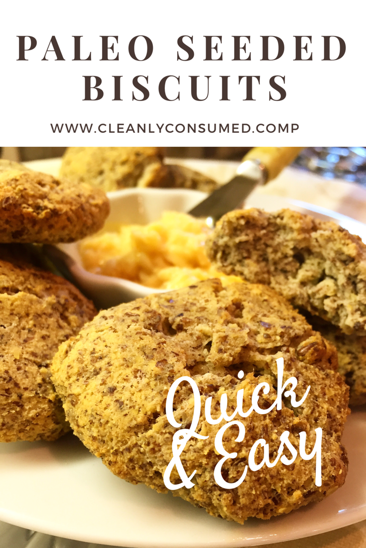 Paleo Seeded Biscuits - Cleanly Consumed