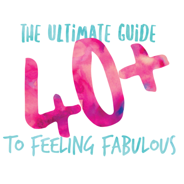 How to feel amazing after 40 and beyond- The Ultimate Guide