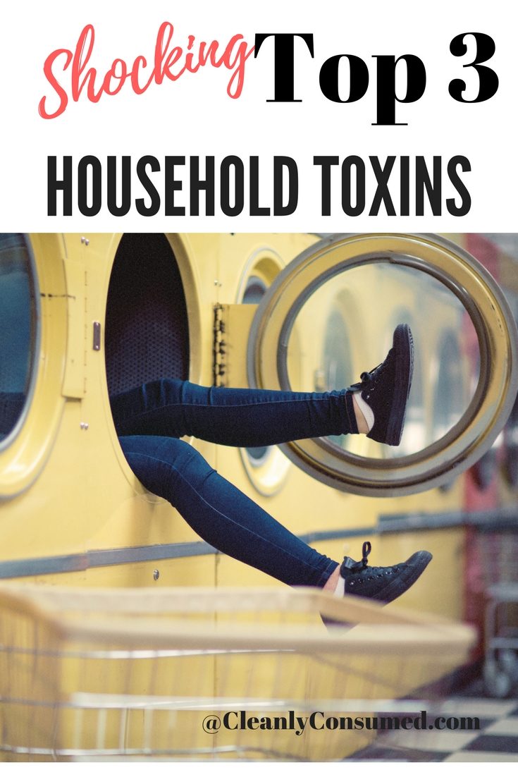3 Common Toxins in Homes that are Easy to Kick Out